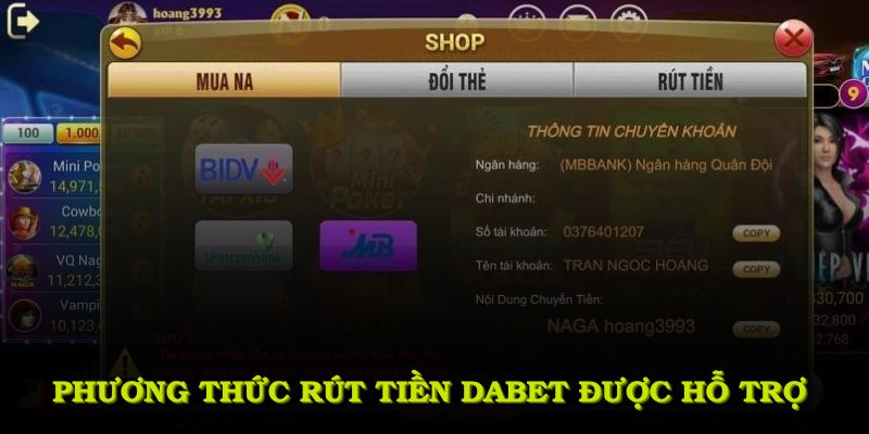 Những phương thức rút tiền DABET đang được hỗ trợ