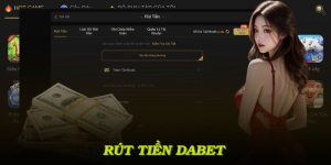 Rút tiền Dabet